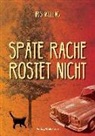 Iris Welling - Späte Rache rostet nicht
