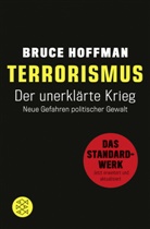 Bruce Hoffman - Terrorismus - Der unerklärte Krieg