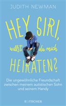Judith Newman - Hey Siri, willst du mich heiraten?