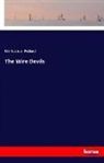 Frank Lucius Packard - The Wire Devils