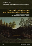 Abraha, Hans-Helmut Decker-Voigt, Eric Pfeifer, Decker-Voigt, Decker-Voigt, Eri Pfeifer... - Natur in Psychotherapie und Künstlerischer Therapie, 2 Bde.