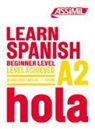 Elise Bradbury, Jean Cordoba, Juan Cordoba - Learn Spanish : beginner level, level achieved A2