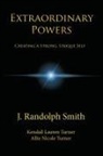 J. Randolph Smith - Extraordinary Powers