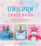 ISABEL URBI GALLEGO, Isabel Urbina Gallego, Isabel Urbina Gallego, Isabel Urbina Gallego - The Unicorn Craft Book