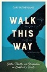 Gary Sutherland - Walk This Way