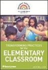 Judy Sharkey, Holly Hansen-Thomas, Judy Sharkey - Transforming Practices for the Elementary Classroom