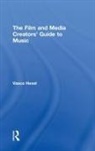Vasco Hexel, Vasco (Royal College of Music Hexel, Vasco (Royal College of Music London Uk) Hexel, Hexel Vasco - Film and Media Creators'' Guide to Music