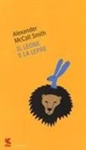 Alexander Mccall Smith - Il leone e la lepre