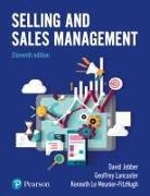 David Jobber, Geoffrey Lancaster, Kenneth Le Meunier-FitzHugh - Selling and Sales Management