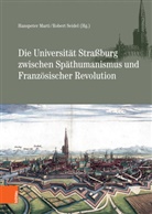 Hanspete Marti, Hanspeter Marti, Seidel, Seidel, Robert Seidel - Die Universität Straßburg zwischen Späthumanismus und Französischer Revolution