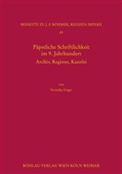 Veronika Unger, Veronika Von: Unger - Päpstliche Schriftlichkeit im 9. Jahrhundert