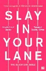 Yomi Adegoke, Yomi Uviebinene Adegoke, Elizabeth Uviebinene, Elizabeth Uviebinené - Slay In Your Lane