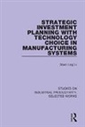 Li, Shan Ling Li - Strategic Investment Planning With Technology Choice in