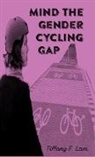 Tiffany F. Lam - Mind the Cycling Gender Gap #1