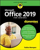 F Wempen, Faithe Wempen, Faithe (Computer Support Technician and Tr Wempen - Office 2019 for Seniors for Dummies