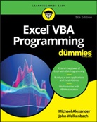 Michae Alexander, Michael Alexander, Michael Walkenbach Alexander, John Walkenbach, John (J-Walk and Associates Inc San Di Walkenbach - Excel Vba Programming for Dummies