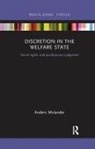 MOLANDER, Anders Molander, Anders (Oslo and Akershus University Col Molander, Anders (Oslo and Akershus University College of Applied Sciences Molander, Anders (Oslo Metropolitan University Molander - Discretion in the Welfare State