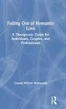 Hemesath, Crystal (Private Practice Hemesath, Crystal (Private Practice Iowa Usa) Hemesath, Crystal Wilhite Hemesath, Crystal Wilhite Hemesath, Crystal (Private Practice Wilhite Hemesath - Falling Out of Romantic Love