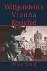 Janik, Allan Janik - Wittgenstein''s Vienna Revisited
