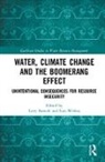 Larry (University of Waterloo Swatuk, Larry Wirkus Swatuk, Lars Swatuk Wirkus, Larry Swatuk, Larry (University of Waterloo Swatuk, Larry A. Swatuk... - Water, Climate Change and the Boomerang Effect