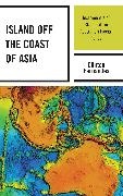 Clinton Fernandes,  Fernandes Clinton - Island Off the Coast of Asia - Instruments of Statecraft in Australian Foreign Policy