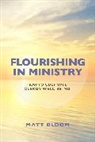 Matt Bloom, Bloom Matt - Flourishing in Ministry