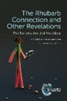 Jacques Coves, Jacques (CNRS Universite Joseph Fourier Grenoble) Coves, Jacques Covès, Lars OEhrstroem, Lars (Chalmers University of Technolog Oehrstroem, Lars (Chalmers University of Technology OEhrstroem... - Rhubarb Connection and Other Revelations