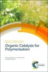 HARITZ S ANDREW DOVE, Andrew (University of Birmingham Dove, Andrew Sardon Dove, Prof. Andrew (University of Birmingham Dove, Andrew Dove, Andrew (University of Birmingham Dove... - Organic Catalysis for Polymerisation