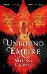 Melissa Caruso - The Unbound Empire