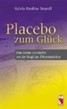 Sylvia Pauline Brandl - Placebo zum Glück