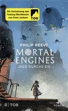 Philip Reeve - Mortal Engines - Jagd durchs Eis