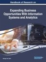 George Leal Jamil - Handbook of Research on Expanding Business Opportunities With Information Systems and Analytics