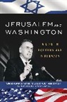 Anthony Berris, Zalman Shoval - Jerusalem and Washington