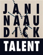 Janina Audick, Voxi Bärenklau, Meika Dresenkamp, Sachicko Hara, Helene Hegemann, Max Linz... - TALENT