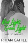 Rhian Cahill - Red Light, Green Light