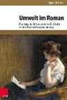 Agnes Limmer, Christof U. Mauch, Trischler, Helmuth Trischler, Christo U Mauch - Umwelt im Roman