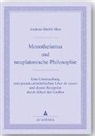 Andreas Bächli-Hinz - Monotheismus und neuplatonische Philosophie