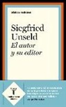 Siegfried Unseld - El autor y su editor