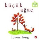 Loren Long - Kücük Agac