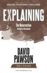 David Pawson - EXPLAINING The Resurrection