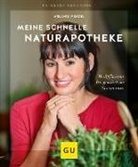 Melanie Wenzel - Meine schnelle Naturapotheke