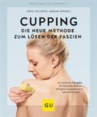 Heik Oellerich, Heike Oellerich, Miriam Wessels - Cupping - Die neue Methode zum Lösen der Faszien