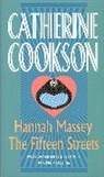 Catherine Cookson - Hannah Massey / The Fifteen Streets