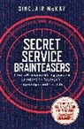 Sinclair Mckay, McKay Sinclair - Secret Service Brainteasers