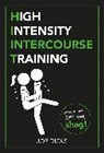 Joe Dicks - HIIT: High Intensity Intercourse Training