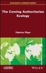 F Flipo, Fabrice Flipo - The Coming Authoritarian Ecology