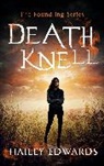 Hailey Edwards - Death Knell