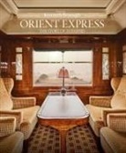 Guillaume Picon, Benjamin Chelly - Orient Express The History of a Legend