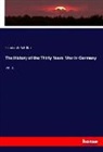 Friedrich Schiller, Friedrich von Schiller - The History of the Thirty Years' War in Germany