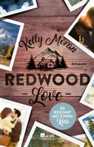 Kelly Moran - Redwood Love - Es beginnt mit einem Kuss